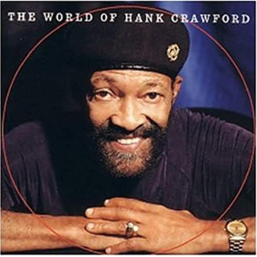 The World Of Hank Crawford