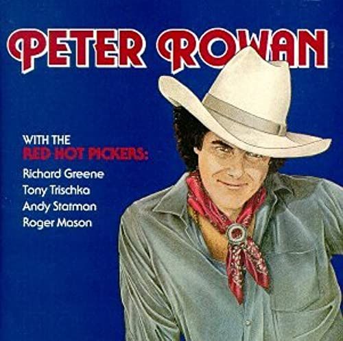 Peter Rowan & Red Hot Pickers [Cassette]