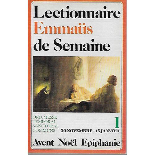 Lectionnaire Emmaüs De Semaine 1 - 30 Novembre-15 Janvier