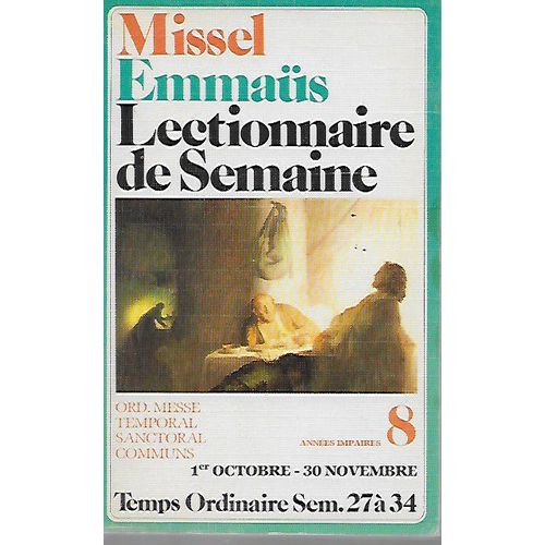 Lectionnaire Emmaüs De Semaine 8 - 18 Mai-6 Août - Années Impaires
