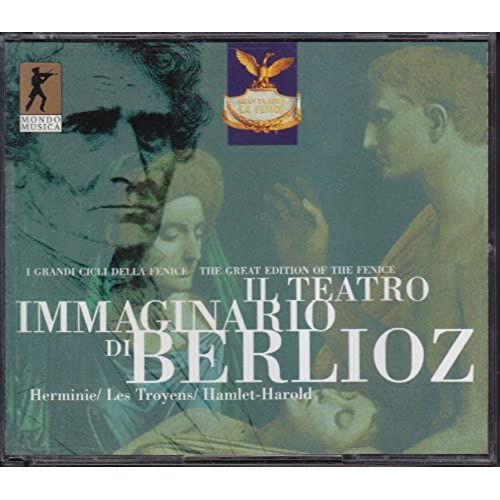Il Teatro Immaginario Di Berlioz (The Imaginary Theatre Of Berlioz)