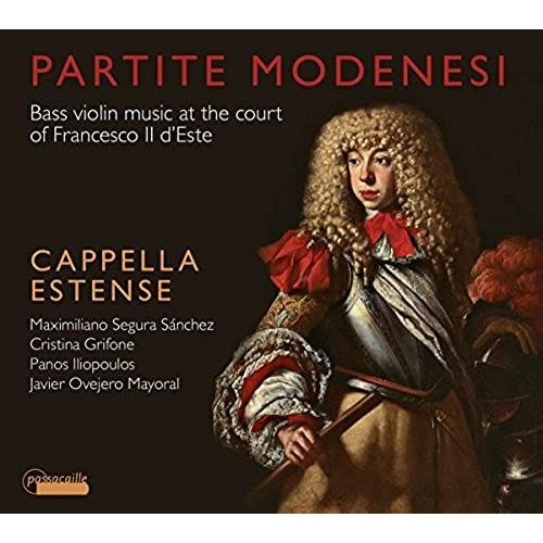 Partite Modenesi - Bass Violin Music At The Court Of Francesco Ii. Dâ?Este