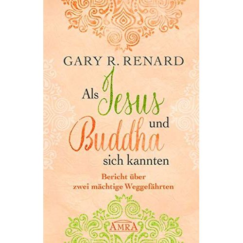 Als Jesus Und Buddha Sich Kannten