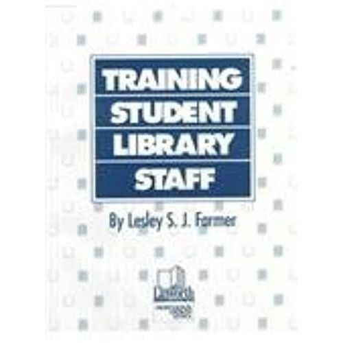 Training Student Library Staff (Professional Growth)