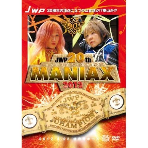 Jwp 20 Th Anniversary Maniax 2012 Dvd Catch Féminin Japonais