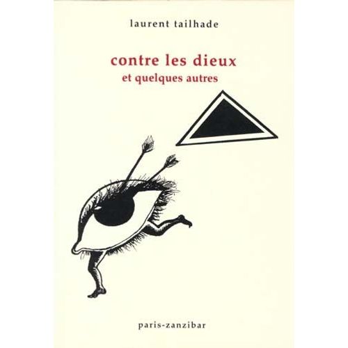 Contre Les Dieux Et Quelques Autres