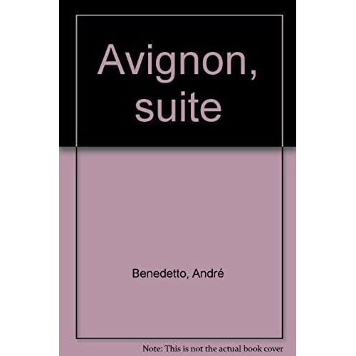 Avignon, Suite