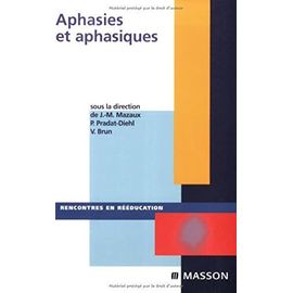 Aphasies Et Aphasiques