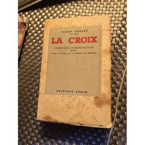 Christine Lavransdatter.Tome Iii.La Croix