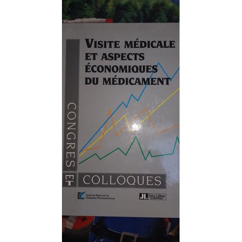 Visite Médicale Et Aspects Économiques Du Médicament - Deux Enquêtes Auprès Des Médecins Généralistes Français