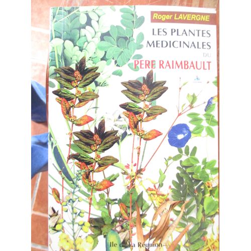 Les Plantes Medicinales Du Pere Raimbault