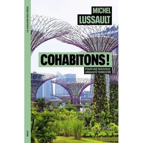 Cohabitons ! - Pour Une Nouvelle Urbanité Terrestre