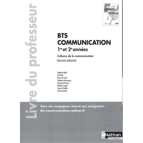 Bts Communication 1re Te 2e Années - Cultures De La Communication