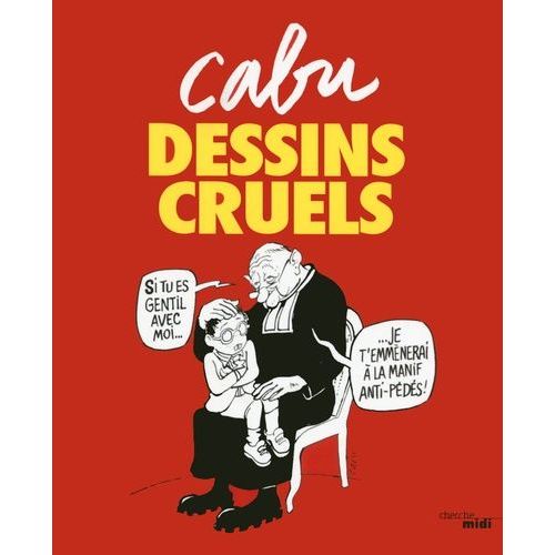 Dessins Cruels