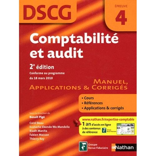 Comptabilité Et Audit Dscg 4 - Manuel, Applications & Corrigés