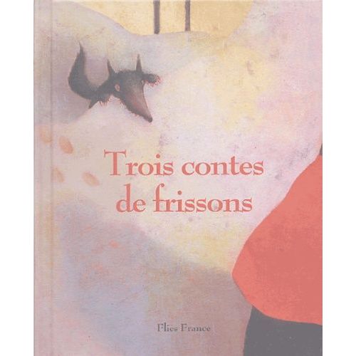 Trois Contes De Frissons