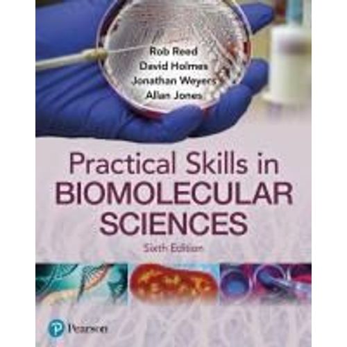 Practical Skills In Biomolecular Science