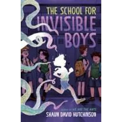 The School For Invisible Boys