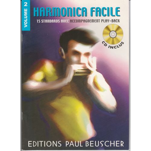 Partition : Harmonica Facile Vol.2 + Cd 15 Standards Avec Accompagnement Play Back C D Inclus
