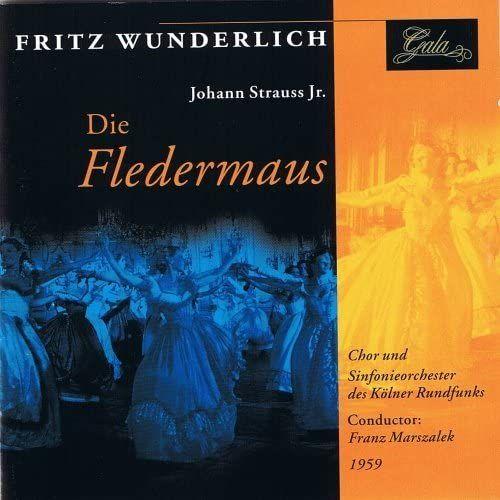 Johann Strauss, Jr.: Die Fledermaus (Highlights / Excerpts / Selections -- 70 Minutes: Almost The Complete Score) [ Fritz Wunderlich, Antonia Fahberg, Rita Bartos, Rudolf Franck, Franz Fehringer, Hein