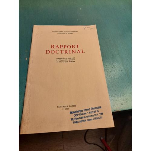 Rapport Doctrinal Présenté Le 30 Avril 1957 À L'Assemblé Plénière De L'Épiscolat Français