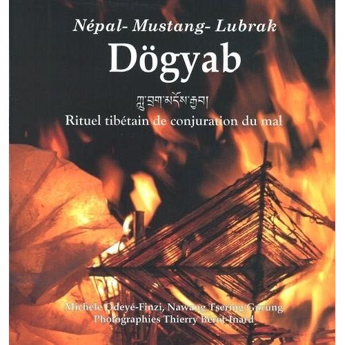 Dogyab - Rituel Tibétain De Conjuration Du Mal - Népal, Mustang, Lubrak
