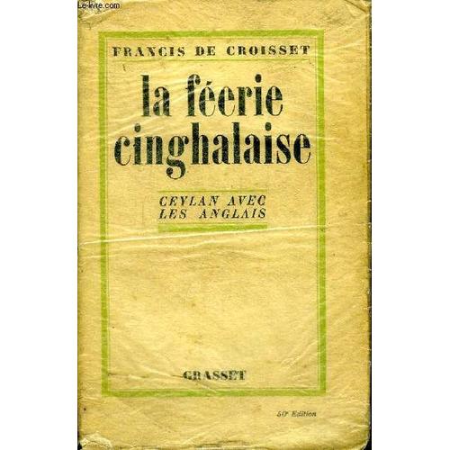 La Féérie Cinghalaise Ceylan Avec Les Anglais 50è Édition