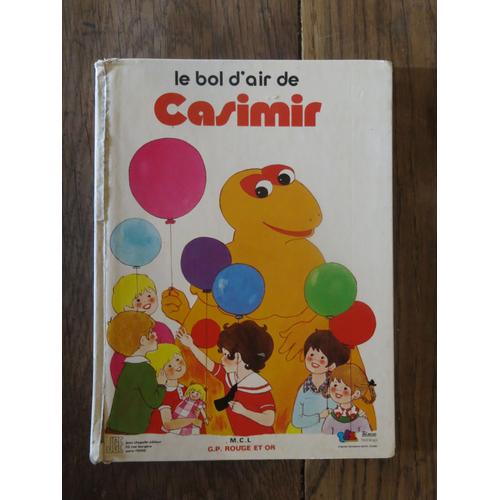 Le Bol D'air De Casimir D'après Christophe Izard. Editions G.P. 1979