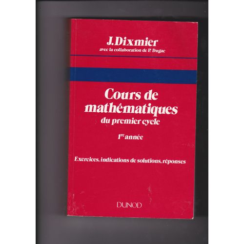 Cours De Mathématiques Du Premier Cycle 1ère Année Exercices, Indications De Solutions, Réponses