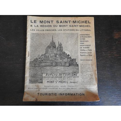 Livret Mont Saint Michel Et Sa Region En 1927 : Fougere Avranches Vitre Mortain Vire Granville Le Havre Saisnt-Cast