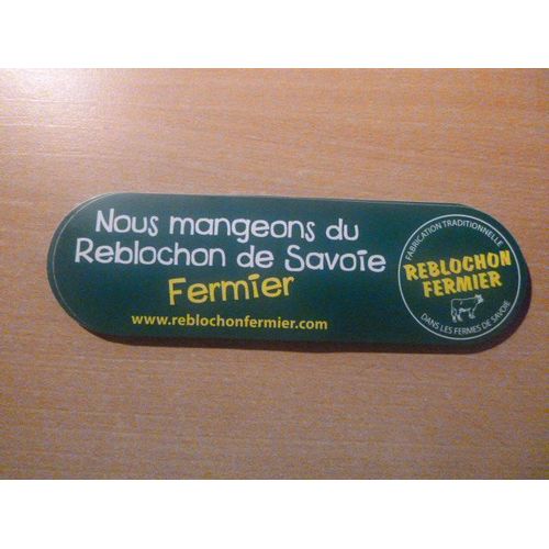 Autocollant Neuf Pour Une Marque De Fromage " Le Reblochon Fermier "