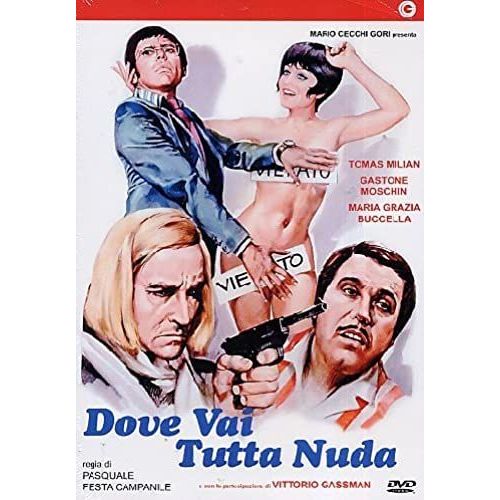 Dove Vai Tutta Nuda?