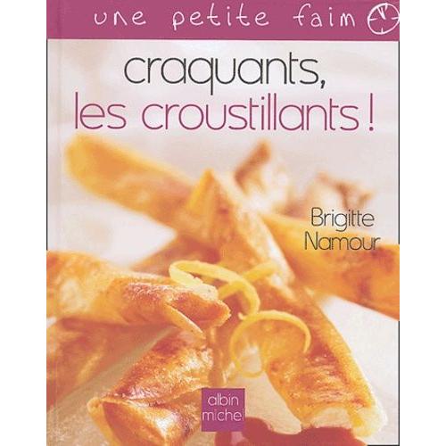 Craquants, Les Croustillants !