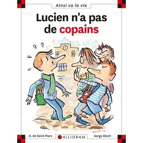 Lucien N'a Pas De Copains