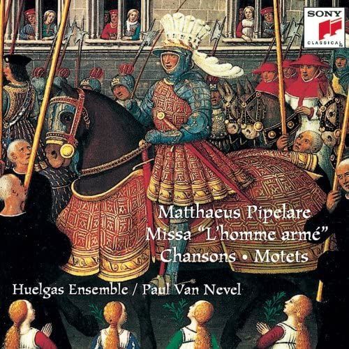 Pipelare: Missa L'homme Ame / Chansons / Motets