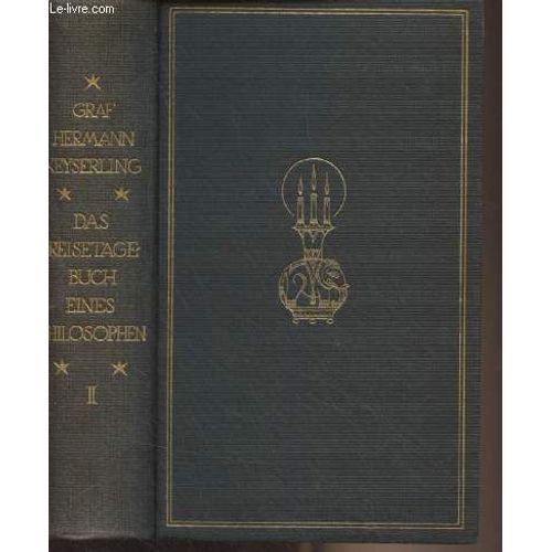 Das Reisetagebuch Eines Philosophen - Zweiter Band