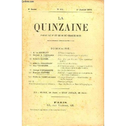 La Quinzaine N°101 5e Année 1er Janvier 1899 - Tableaux Évangéliques Par A.De Gourlet - L Éducation Physiologique Du Caractère Par Dr A.Ferrand - Notre Père Qui Êtes Aux Cieux (4e Partie) Par Isabelle(...)
