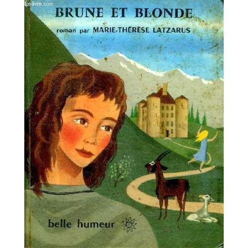 Brune Et Blonde Collection Belle Humeur