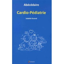 Abécédaire Cardio-Pédiatrie