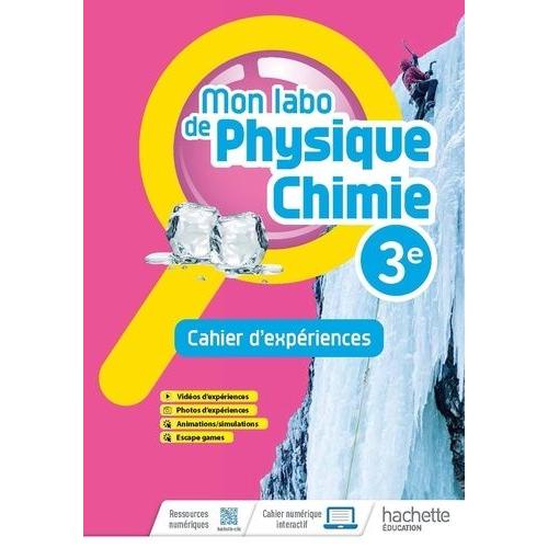 Mon Labo De Physique-Chimie 3e - Cahier D'expériences