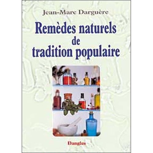 Remèdes Naturels De Tradition Populaire