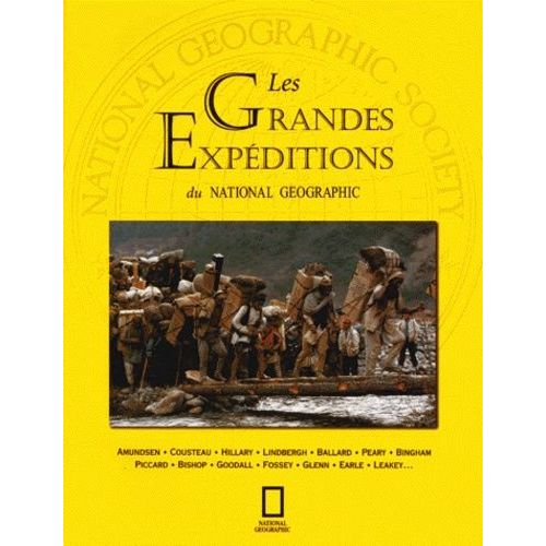 Les Grandes Expéditions Du National Geographic