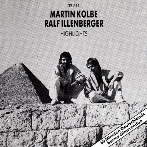 Martin Kolbe/Ralf Illenberger - Highlights
