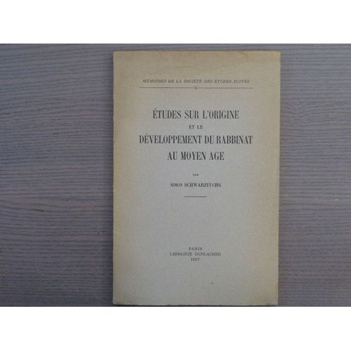 Etudes Sur L'origine Et Le Developpement