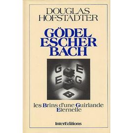 Gödel, Escher, Bach - Les Brins D'une Guirlande Éternelle
