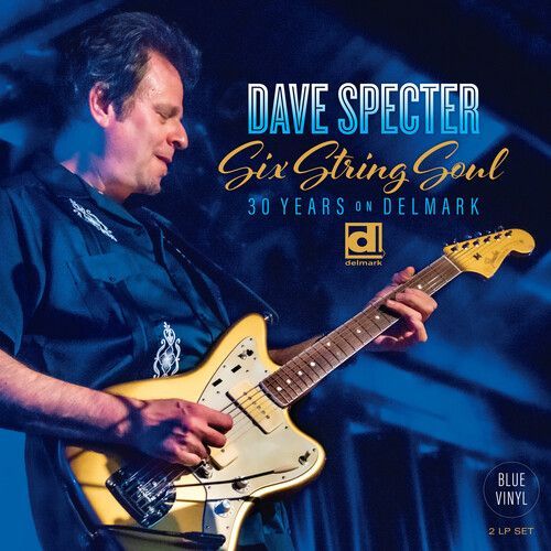 Dave Specter - Six String Soul: 30 Years On Delmark - Blue [Vinyl] Blue, Colored