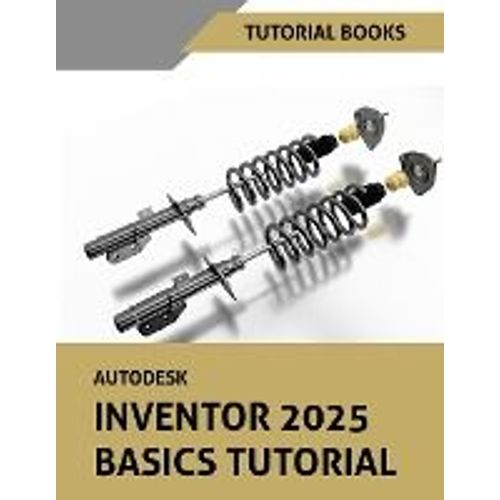 Autodesk Inventor 2025 Basics Tutorial (Colored)