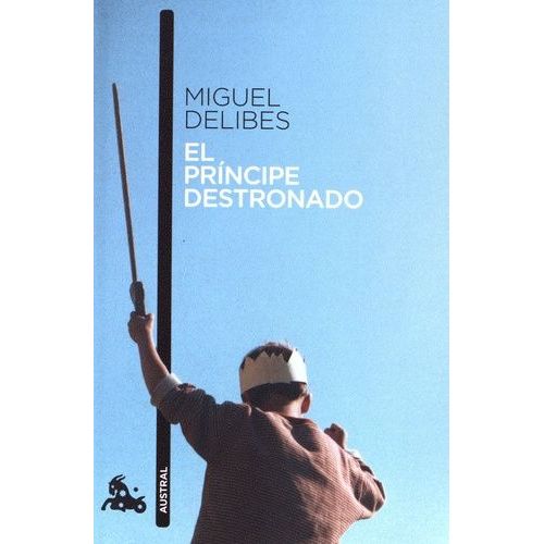 El Principe Destronado