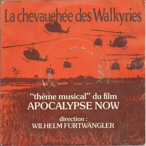 Orchestre Philarmonique De Vienne Direction Wilhelm Furtwangler : Thème Du Film Apocalypse Now : La Chevauchée Des Walkyries (Wagner) 2'24 / Incantation Du Feu 4'32