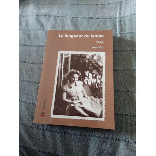 La Longueur Du Temps
